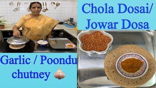 Chola Jowar dosai amp Garlic 🧄 chutney [upl. by Digirb]