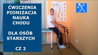 Nauka chodu  Pionizacja osób starszych  Rehabilitacja  Ćwiczenia w domu  część 2  🇵🇱 🇪🇺 [upl. by Amilas]