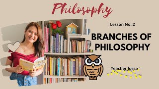 ONLINE CLASS I Philo Lesson No 2 Branches of Philosophy Metaphysics and Epistemology [upl. by Fortuna]