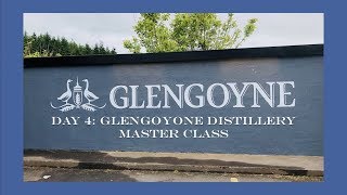 Day 4  Glengoyne Distillery Master Class [upl. by Allecram]