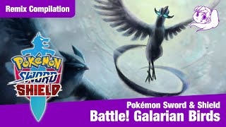 Pokémon Sword amp Shield The Crown Tundra  Battle Galarian Birds Remix Compilation [upl. by Pollack]