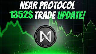 NEAR PROTOCOL 1352 TRADE UPDATE [upl. by Coombs732]