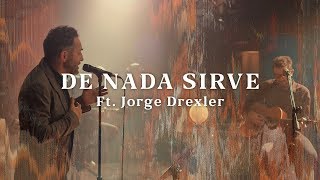 No Te Va Gustar ft Jorge Drexler  De Nada Sirve Acústico Otras Canciones 2019 [upl. by Karlik895]