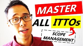 MASTER SCOPE MANAGEMENT ITTOS MADE EASY PART 1  CAPM EXAM PREP 2021  PMP EXAM PREP 2021 [upl. by Nemra]