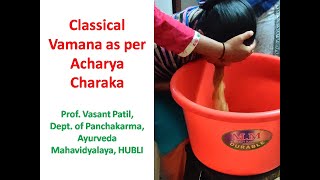 Vamana Classical Method Ref Charaka Samhita Kalpasthana [upl. by Banquer]