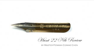 Hunt 22 Calligraphy Nib Review by Master Penman Connie Chen [upl. by Noired]