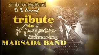 Simbolon Big Band  Di Na Marsirang  Tribute Marlundu Situmorang MARSADA BAND [upl. by Alanson]