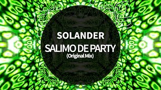 Solander  SALIMO DE PARTY Original Mix [upl. by Araiek]