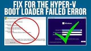 How to Get Past the HyperV Boot Loader Failed Error When Installing Windows [upl. by Tay]