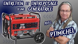 ENTRETIEN ET ENTREPOSAGE DUN GÉNÉRATRICE [upl. by Fredenburg309]