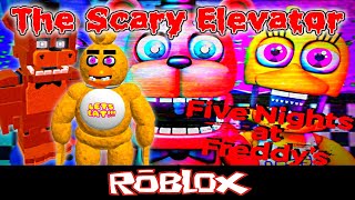 FNAF🔴 The Scary Elevator By MrNotSoHERO Roblox [upl. by Sirovat816]