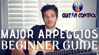 Easy Beginner Guide to Major Arpeggios For Acoustic Guitar  How To Play Arpeggios On Guitar [upl. by Leandra38]