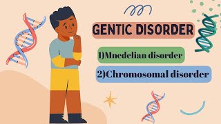 what is genetic disorder and it is two types1mendelian disorder or 2chromosomal disorder neet [upl. by Ellednahs]