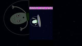 Boots  Cats OMG its a UFO [upl. by Attalie90]