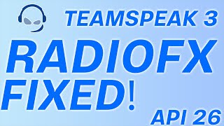 TEAMSPEAK 3 RADIOFX API VERSION 26 FIXED 2023 [upl. by Euqor276]