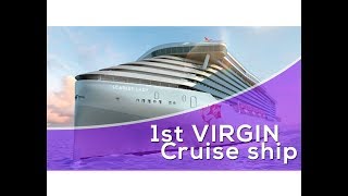 Cruises First Virgin Cruise Ship floated out 2019 [upl. by Eittap]