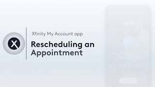 Xfinity My Account app Rescheduling an Appointment [upl. by Felicie]