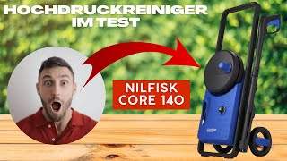 Nilfisk Core 140 bar Hochdruckreiniger Test amp Erfahrungen [upl. by Nylkaj]