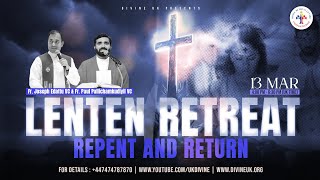 LIVE Lenten Retreat Repent and Return 13 March 2024 Divine UK [upl. by Hong]