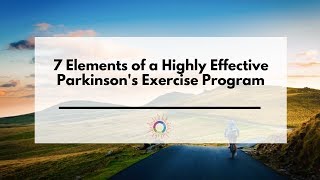 Sarah King PT 7 Components of a HighlyEffective Parkinsons Exercise Program [upl. by Ennire]