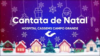 Hospital Cassems de Campo Grande realiza edição especial da Cantata de Natal [upl. by Anad52]