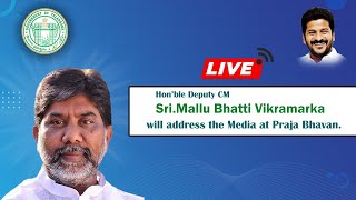 Live Hon’ble Deputy CM SriMallu Bhatti Vikramarka will address the Media at Praja Bhavan [upl. by Luht909]