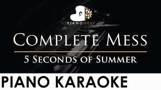 5 Seconds of Summer  Complete Mess  Piano Karaoke Instrumental 5SOS Cover with Lyrics [upl. by Dody]