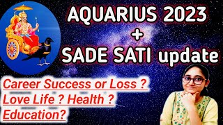 Aquarius 2023 Horoscope  SADE SATI  Kumbha Rashi 2023 Sade Sati  Remedy  Kumbha 2023 Rashifal [upl. by Aran]