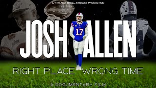 Josh Allen Right Place Wrong Time  Full Documentary Patrick Mahomes Rivalry [upl. by Ytineres383]