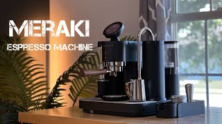 Meraki Espresso Machine  The All New Home Espresso Machine [upl. by Cordle]