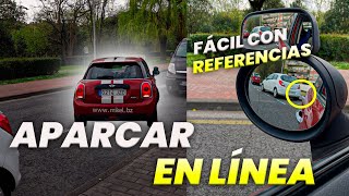 Cómo APARCAR en Línea  Fila  FÁCIL y con REFERENCIAS [upl. by Stesha]