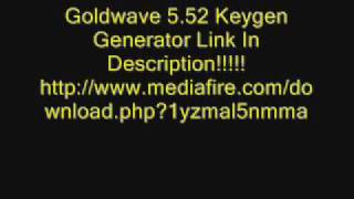 Goldwave 5 52 Keygen Generator [upl. by Drus406]