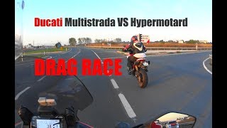 Ducati Multistrada 1200S VS Hypermotard 939 SP  3 Drag race [upl. by Nerval434]