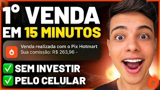 HOTMART COMO FAZER A PRIMEIRA VENDA EM 15 MINUTOS  Aula Gratuita Dinheiro online [upl. by Gemmell]