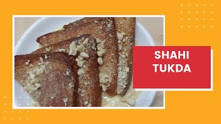 Original Shahi Tukda Authentic Shahi Tukda Recipe  Shahi Tukray Recipe Quick and Easy Shahi Tukra [upl. by Gretna]