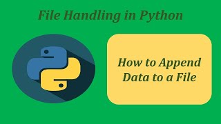 How to Append Data to a File in Python [upl. by Dot]