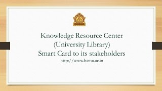 Smart Card to stakeholders  Knowledge Resource Center Central Library [upl. by Obnukotalo]