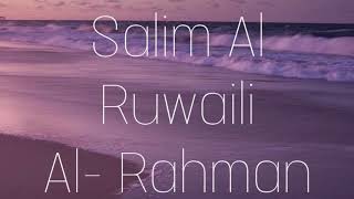 Soothing And Relaxing Quran With Water Sounds  ASMR  Salim Al Ruwaili  Surah ArRahman [upl. by Lathrope340]