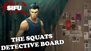 Sifu Detective Board The Squats [upl. by Elletnahs]