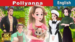 Pollyanna  Stories for Teenagers  EnglishFairyTales [upl. by Itsym839]