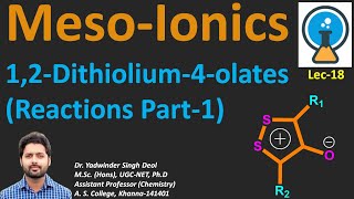 MesoIonics Heterocycles TypeB 12DithioliumOlate Reaction with Ammonia and its derivatives Msc [upl. by Leba]