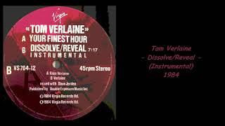 Tom Verlaine  DissolveReveal Instrumental  1984 [upl. by Na]