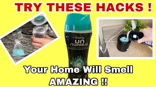 DOWNY UNSTOPPABLES How to make your home smell AMAZING YOU HAVE TO TRY THESE HACKS [upl. by Ecinerev]