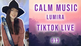 Calm Music for Relaxation  Lumira  TikTok LIVE [upl. by Nemzzaj497]