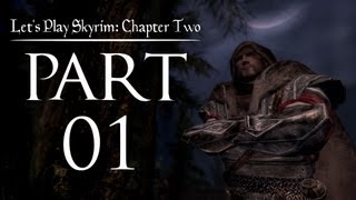 Lets Play Skyrim Chapter Two  01  Dragonborn [upl. by Theta]