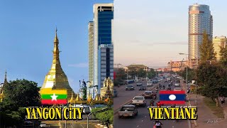 YANGON🇲🇲 amp VIENTIANE🇱🇦 View Capital of Myanmar and Laos Building Construction Skyscraper 2024 [upl. by Costin]