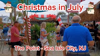 Christmas in July The Point  Sea Isle City NJ familytime familyvlog christmas seaislecity [upl. by Eyahc685]