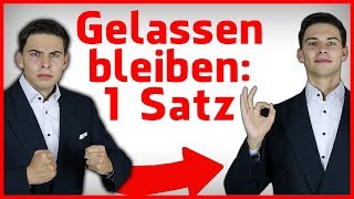 Der wichtigste Satz für sofort mehr Gelassenheit [upl. by Oirretna28]