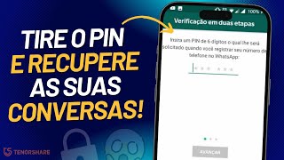 Como REDEFINIR Verificação de 2 Etapas e RECUPERAR Conversas do seu WhatsApp [upl. by Aronos]