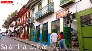 SALAMINA CALDAS Caminando Walking Tour [upl. by Akimak78]